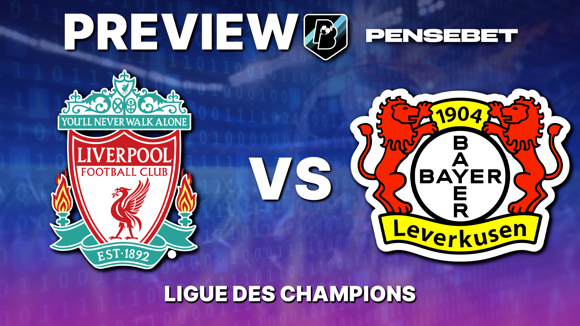 Liverpool / Leverkusen : en Ligue des Champions – Cheat-sheet : les 8 points à savoir avant ce soir !