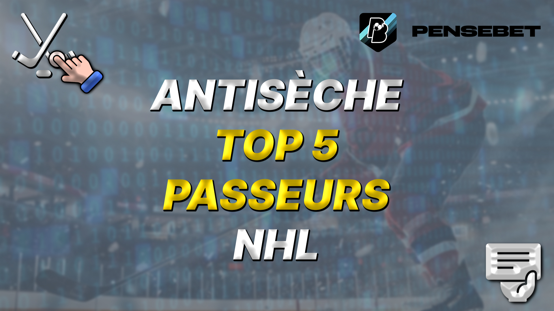 TOP 5 PASSEURS NHL : la SUPER antisèche efficace du 20/11/2024