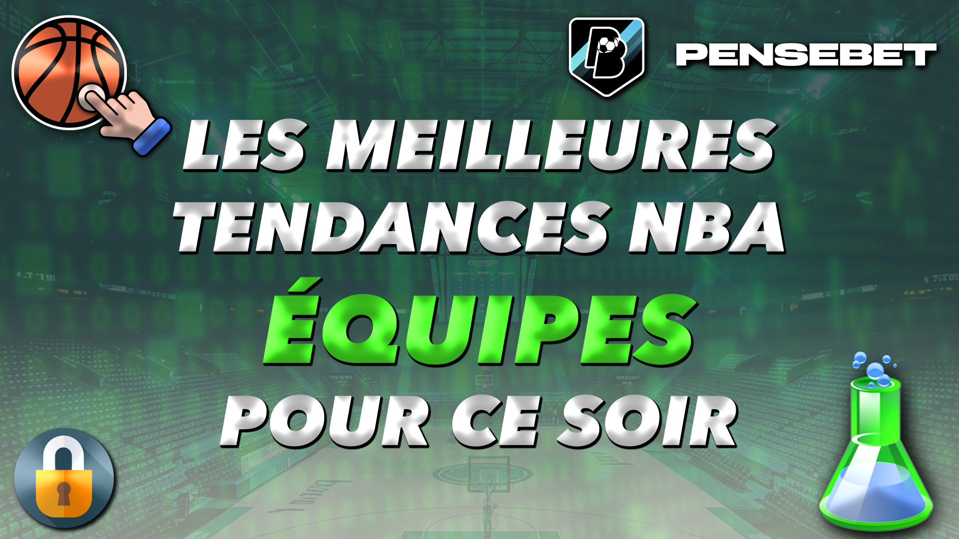 NBA : TOP focus innovant et efficace sur 14 + tendances “EQUIPES” du 21/12/2024