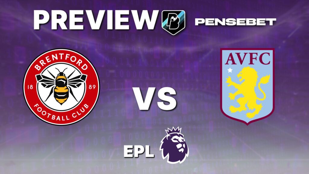 Premier League : Brentford vs Aston Villa – Pronostic Gratuit et prédictions