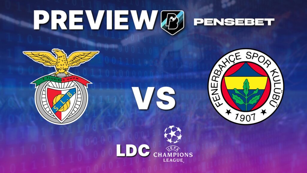 UEFA Champions League : Benfica vs Fenerbahce – Pronostic Gratuit et prédictions