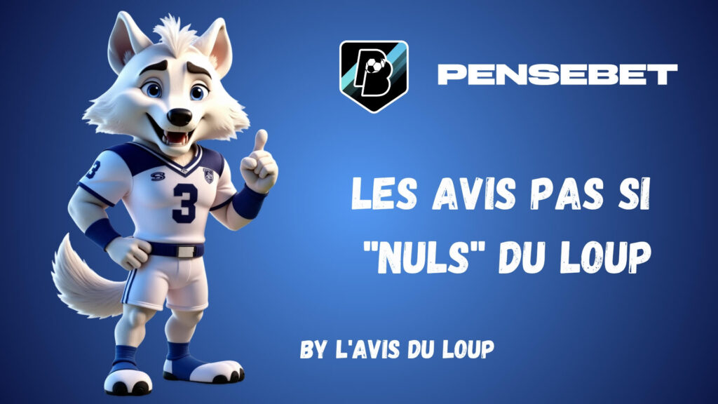 Les avis pas si nuls lavis du loup