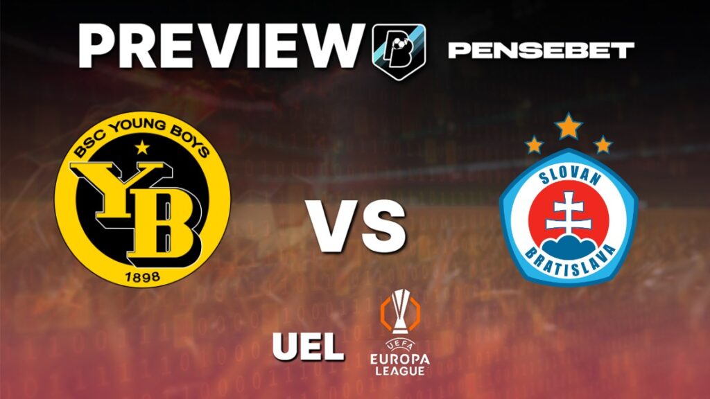 UEFA Europa League : Young Boys de Berne vs Slovan Bratislava – Pronostic Gratuit et prédictions
