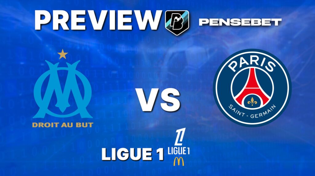 Olympique de Marseille vs PSG – Pronostic Gratuit et prédictions – Ligue 1 – 21/09/25