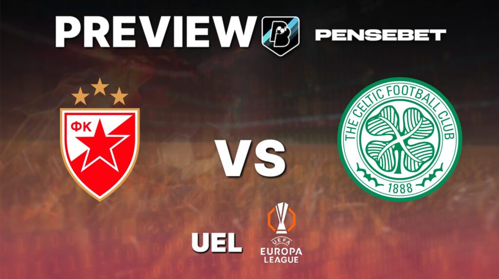 Étoile Rouge de Belgrade vs Celtic Glasgow – Pronostic Gratuit et prédictions – Europa League – 24/09/2025