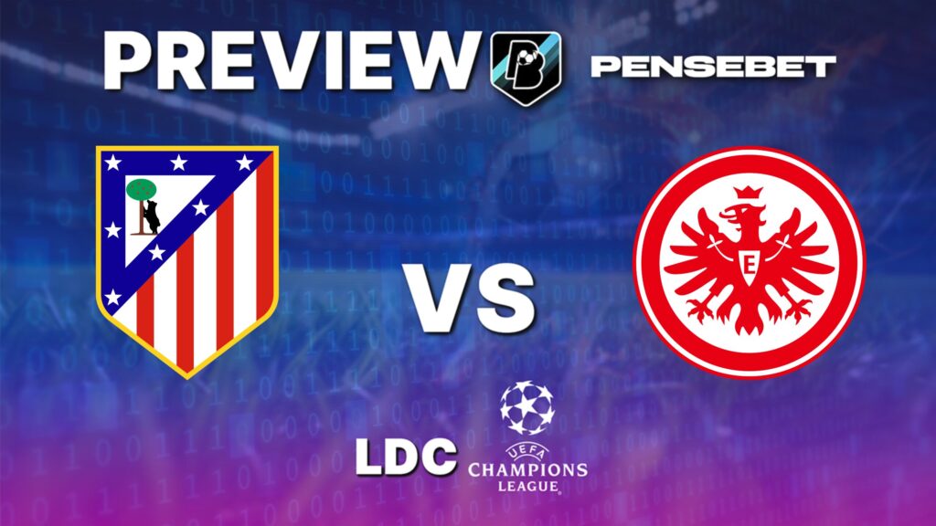 Atletico Madrid vs Eintracht Francfort – Pronostic Gratuit et prédictions – Ligue des Champions – 30/09/2025