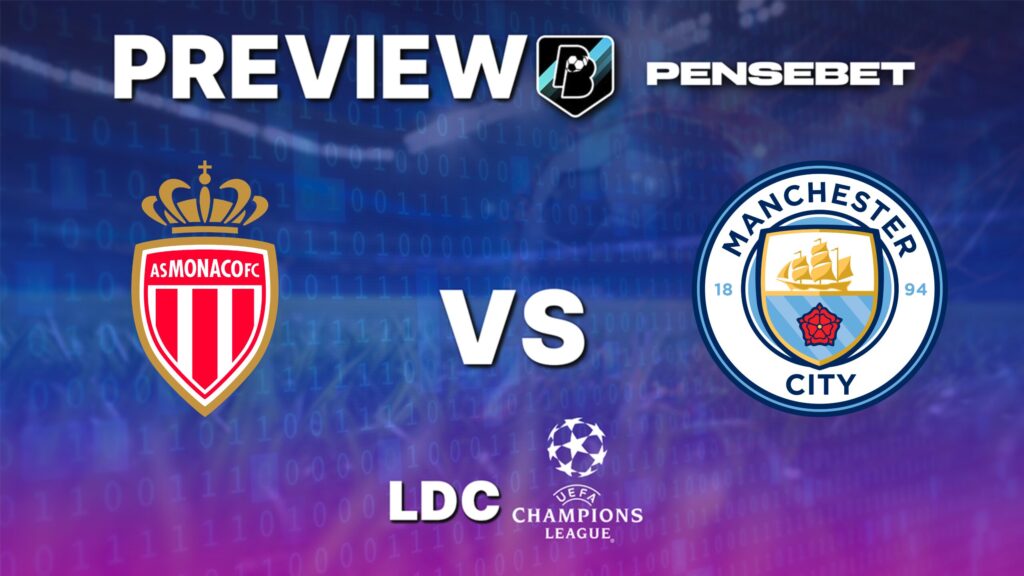 Monaco vs Manchester City – Pronostic Gratuit et prédictions – Ligue des Champions – 01/10/2025
