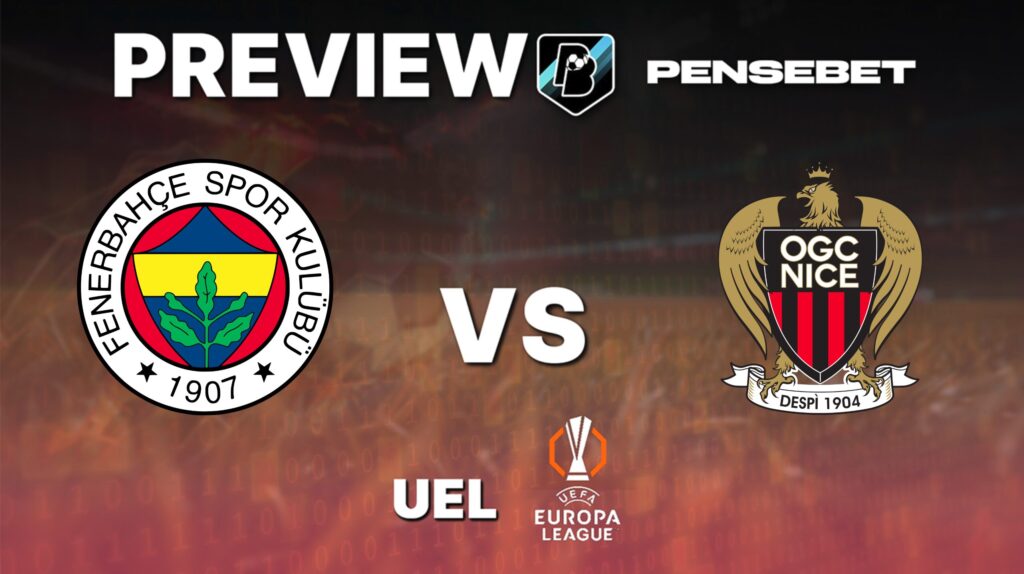 Fenerbahce vs OGC Nice - Pronostic Gratuit et prédictions - Europa League - 02/10/2025