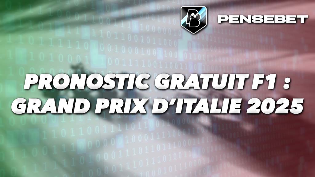 F1 – Grand Prix d'Italie 2025 – Pronostic gratuit et prédictions - Formule 1