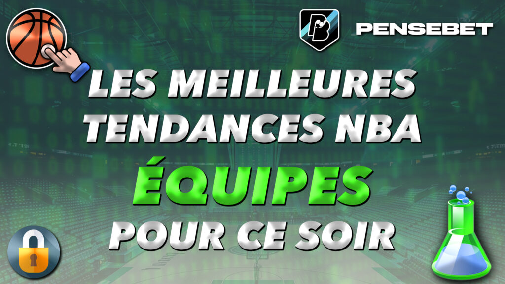 Les meilleures tendances NBA EQUIPES du 11-11-2025