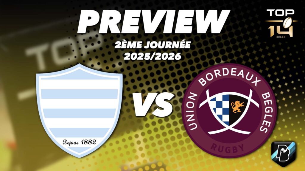 Top 14 – Racing vs Bordeaux-Bègles – Pronostic Gratuit et prédictions