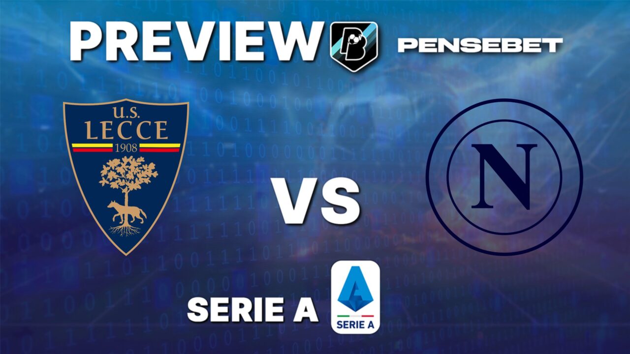 Lecce vs Naples – Pronostic Gratuit et prédictions – Serie A – 28/10/2025