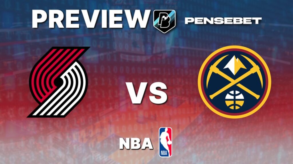 Portland Trail Blazers vs Denver Nuggets - Pronostic Gratuit et ...