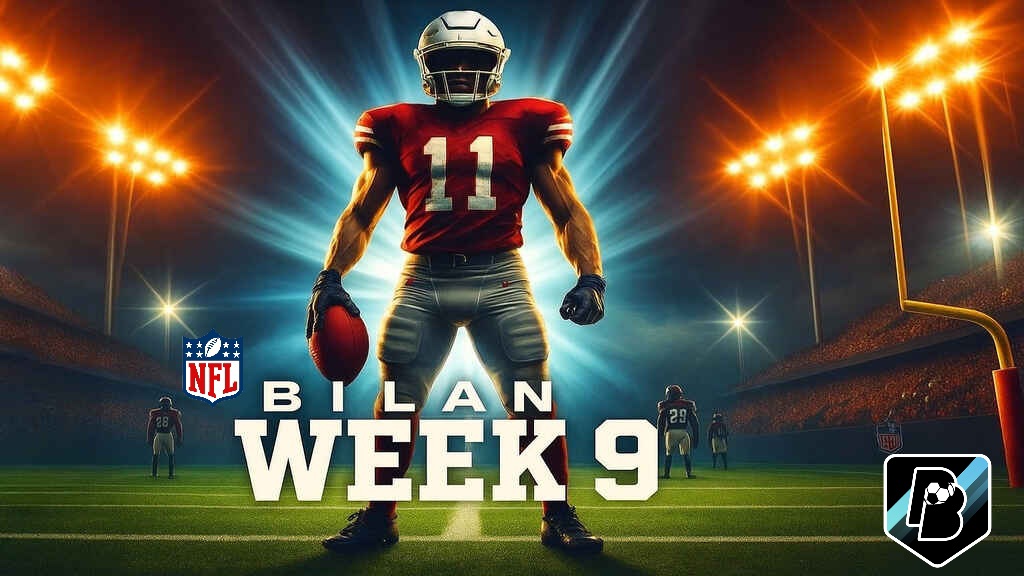 NFL Bilan Week 9 : Une semaine fringante