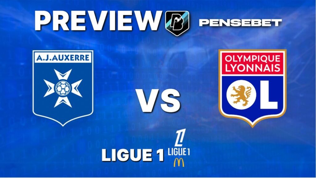 AJ Auxerre vs Olympique Lyonnais - Pronostic Foot gratuit et ...