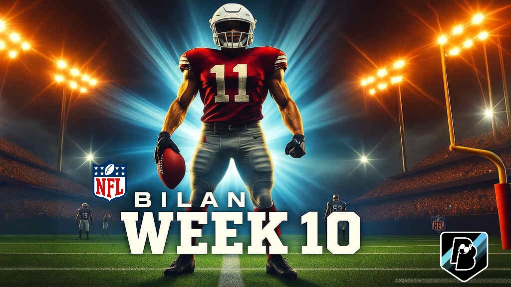 NFL Bilan Week 10 : Une semaine peu glorieuse