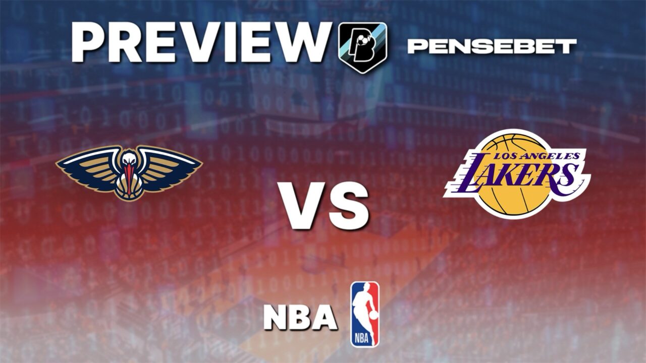 New Orleans Pelicans vs Los Angeles Lakers – Pronostic NBA gratuit et prédictions – 06/01/2026