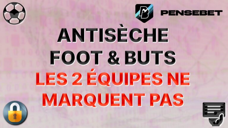 antisèche foot les deux équipes ne marquent pas pronos paris sportifs pronostics foot