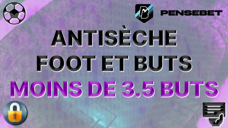 antisèche moins de 3.5 buts pronos paris sportifs pronostics foot