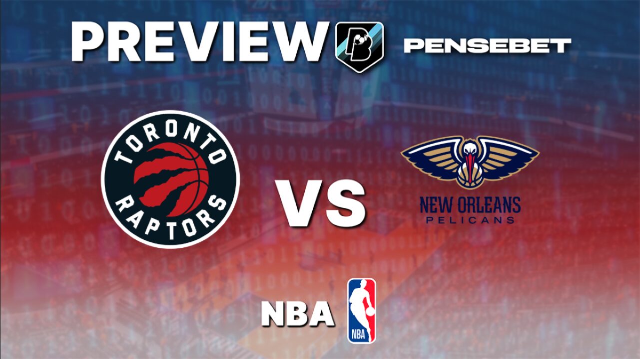 Toronto Raptors vs New Orleans Pelicans – Pronostic NBA gratuit et prédictions – 27/03/2026 Toronto Raptors vs New Orleans Pelicans – Pronostic NBA gratuit et prédictions – 27/03/2026