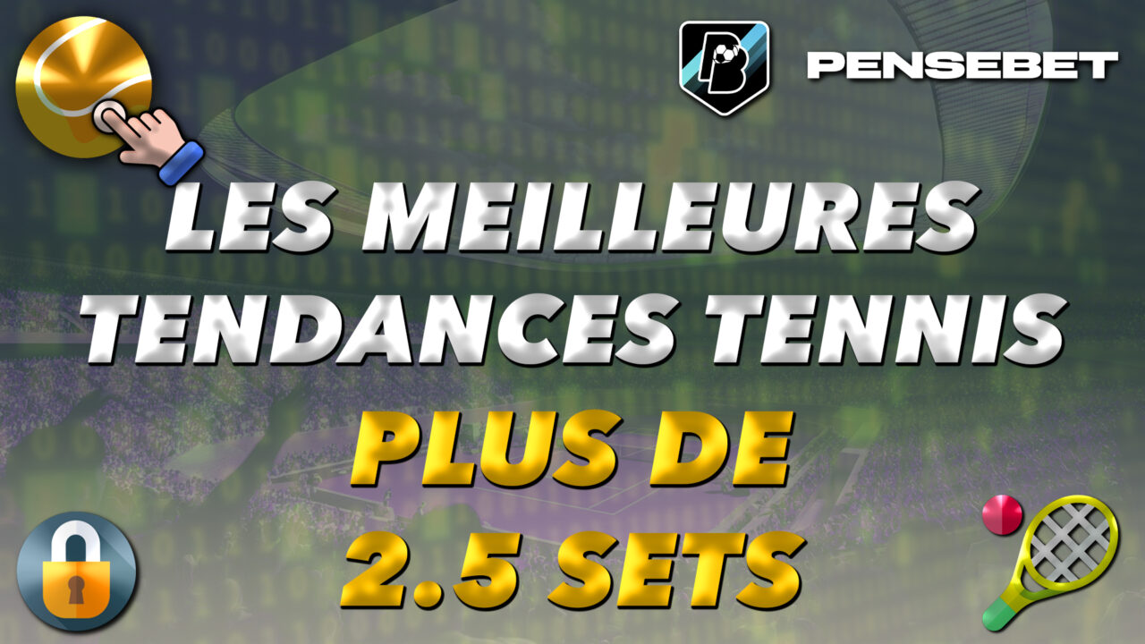 Tendances Tennis ATP '+2.5 sets' du 26-06-2026