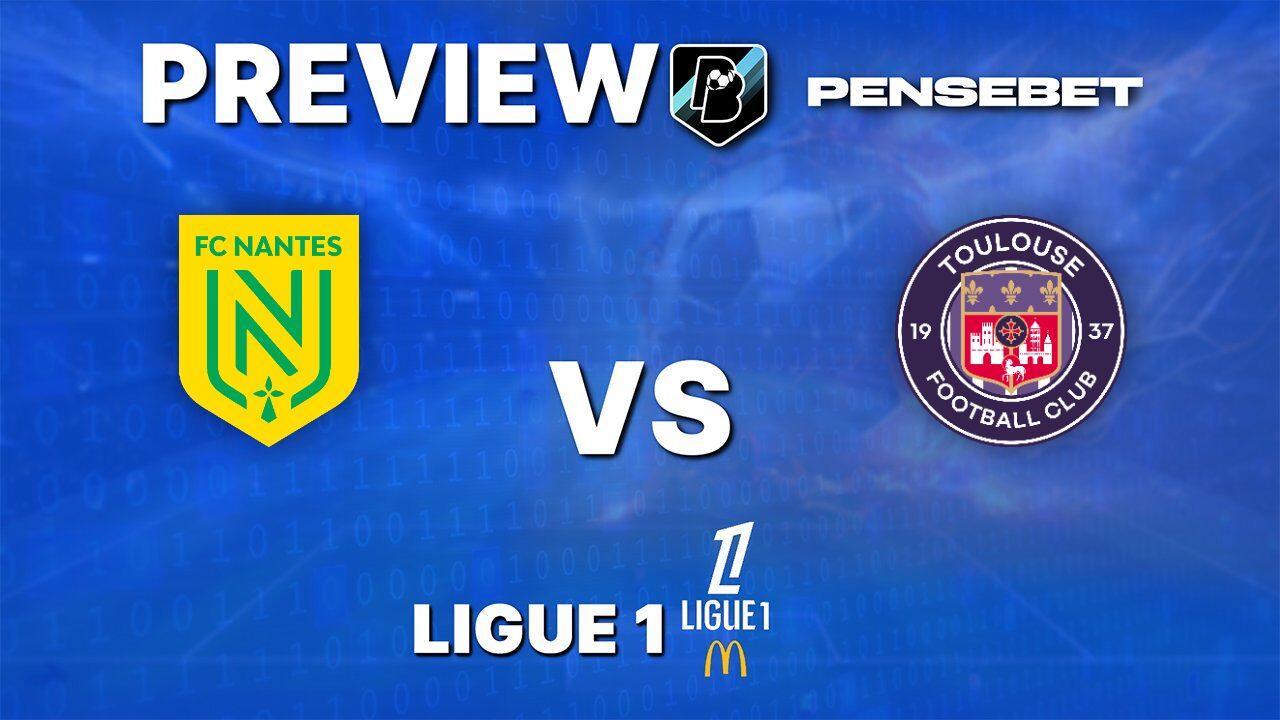 Nantes vs Toulouse – Pronostic Foot gratuit et prédictions – Ligue 1 – 17/05/2026