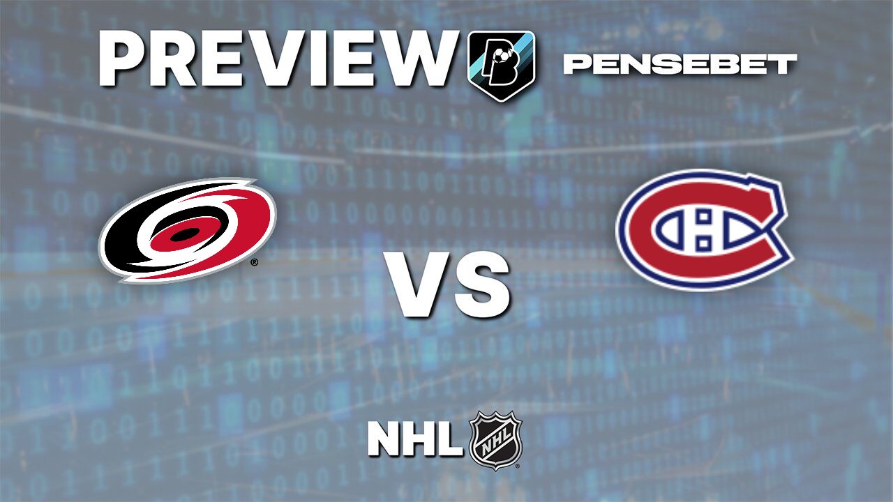 Carolina Hurricanes vs Montreal Canadiens : Preview du match 2 du troisième tour