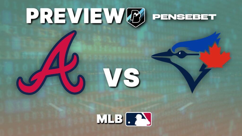 Atlanta Braves vs Toronto Blue Jays - Pronostic MLB gratuit et prédictions 02/06/2026