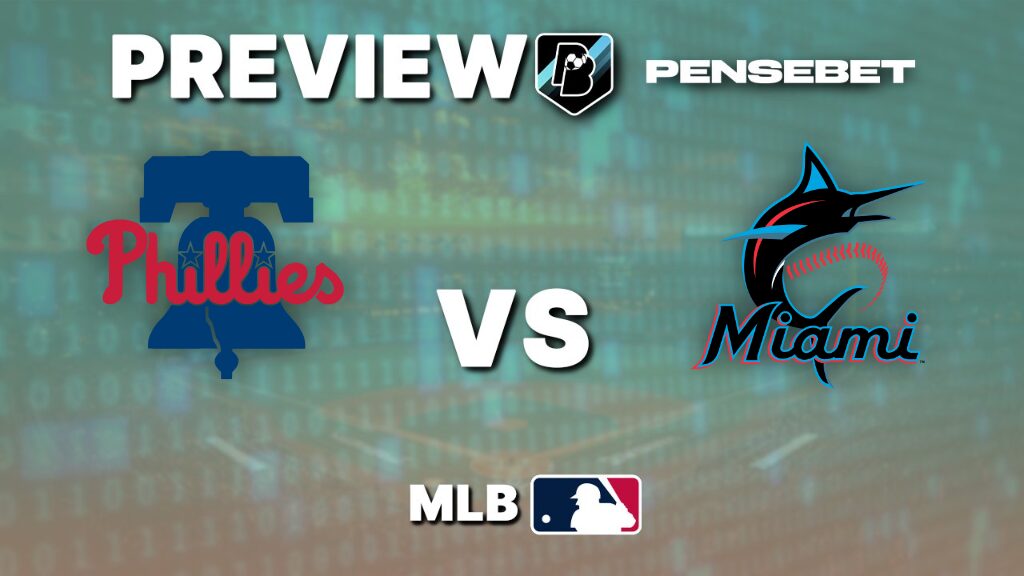 Philadelphia Phillies vs Miami Marlins - Pronostic MLB – 15/06/2026 Philadelphia Phillies vs Miami Marlins - Pronostic MLB – 15/06/2026
