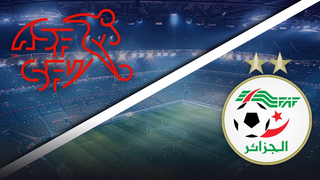Suisse vs Algérie - Pronostic coupe du Monde 2026 - 02/07/2026