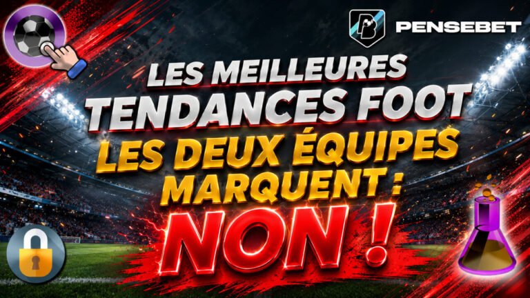 Les meilleures tendances FOOT 'No BTTS - Les 2 équipes marquent : NON' du 20-08-2026