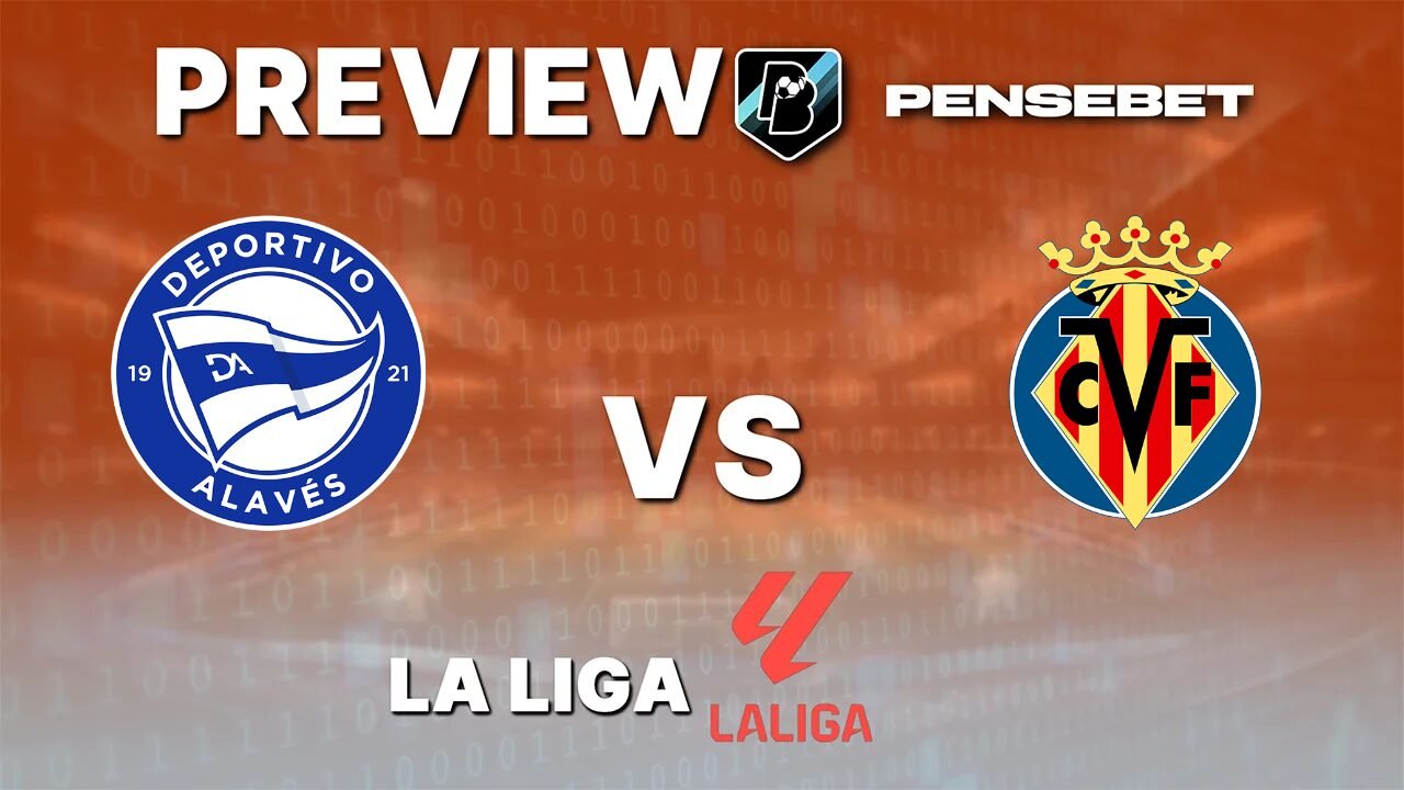 Pronostic Deportivo Alavés vs Villarreal La Liga