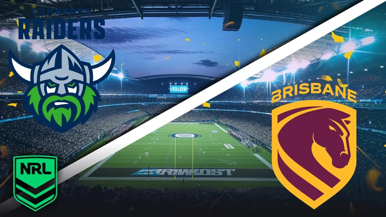 Canberra Raiders vs Brisbane Broncos - Pronostic Gratuit NRL - 21/08/2026 Pronostic Canberra Raiders vs Brisbane Broncos NRL