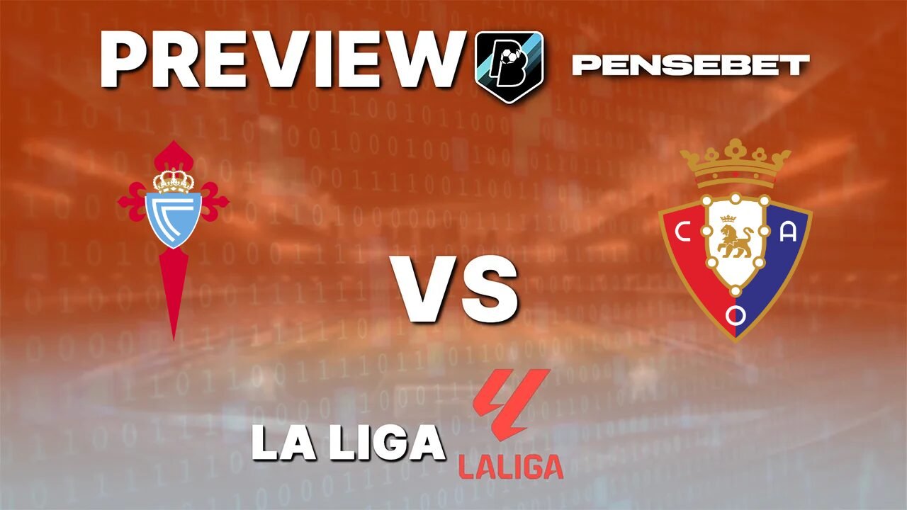 Celta Vigo vs Osasuna - Pronostic Gratuit La Liga - 27/08/2026 Pronostic Celta Vigo vs Osasuna La Liga