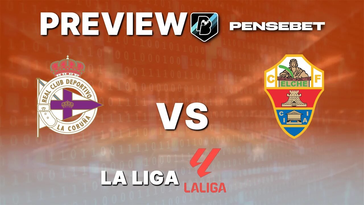 Pronostic Deportivo La Corogne vs Elche La Liga