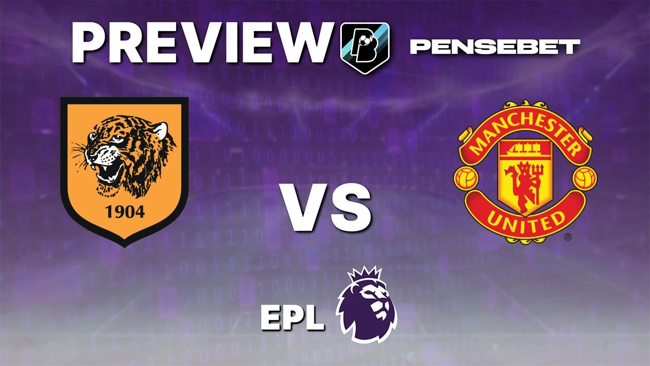Hull City vs Manchester United - Pronostic Gratuit Premier League - 22/08/2026 Pronostic Hull City vs Manchester United Premier League