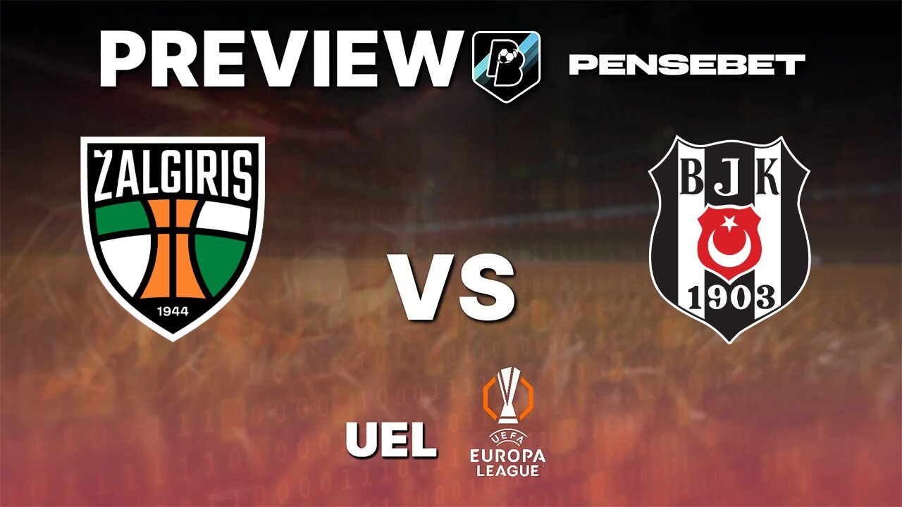 Pronostic Kauno Žalgiris vs Beşiktaş Europa League