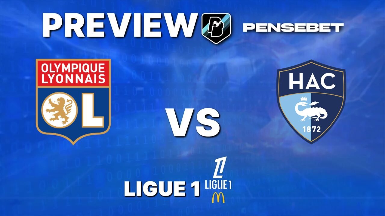 Pronostic Lyon vs Le Havre Ligue 1