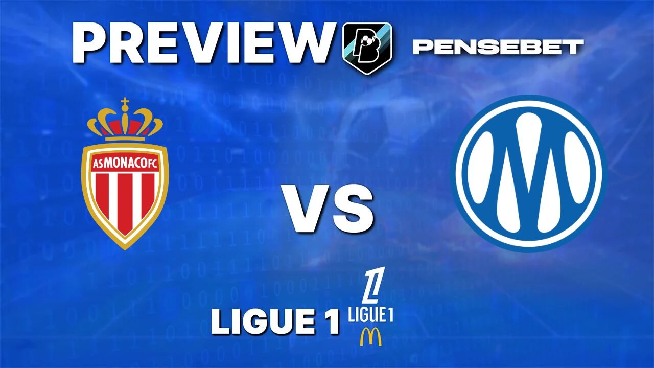 Monaco vs Marseille - Pronostic Gratuit Ligue 1 - 30/08/2026 Pronostic Monaco vs Marseille Ligue 1