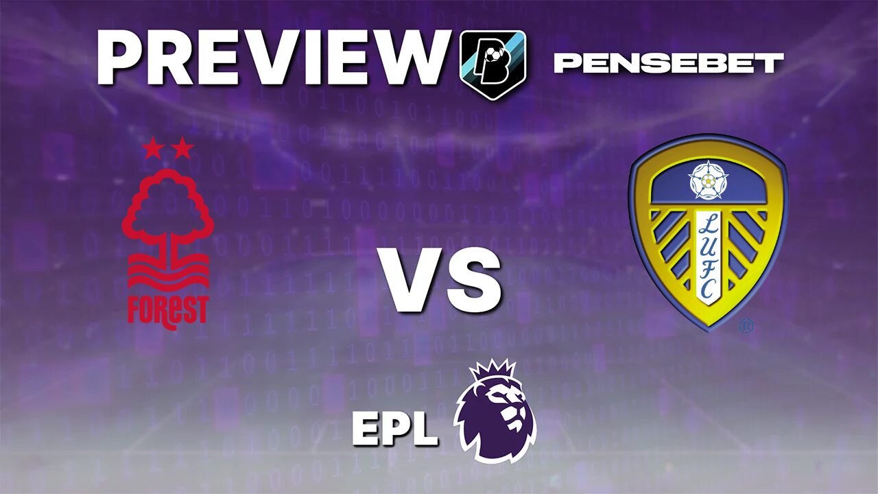 Pronostic Nottingham Forest vs Leeds United Premier League