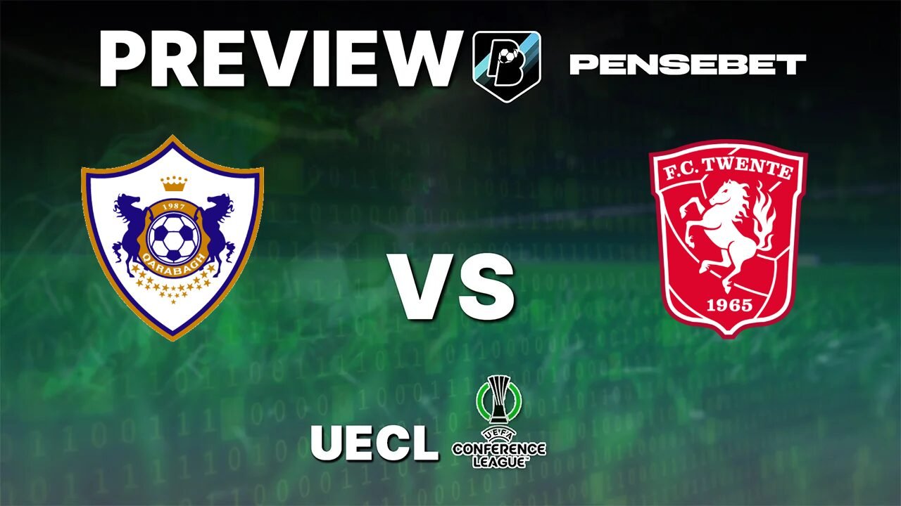 Pronostic Qarabag vs Twente Conference League