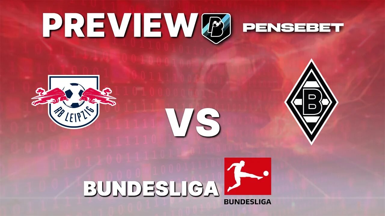 Pronostic RB Leipzig vs Borussia Mönchengladbach Bundesliga