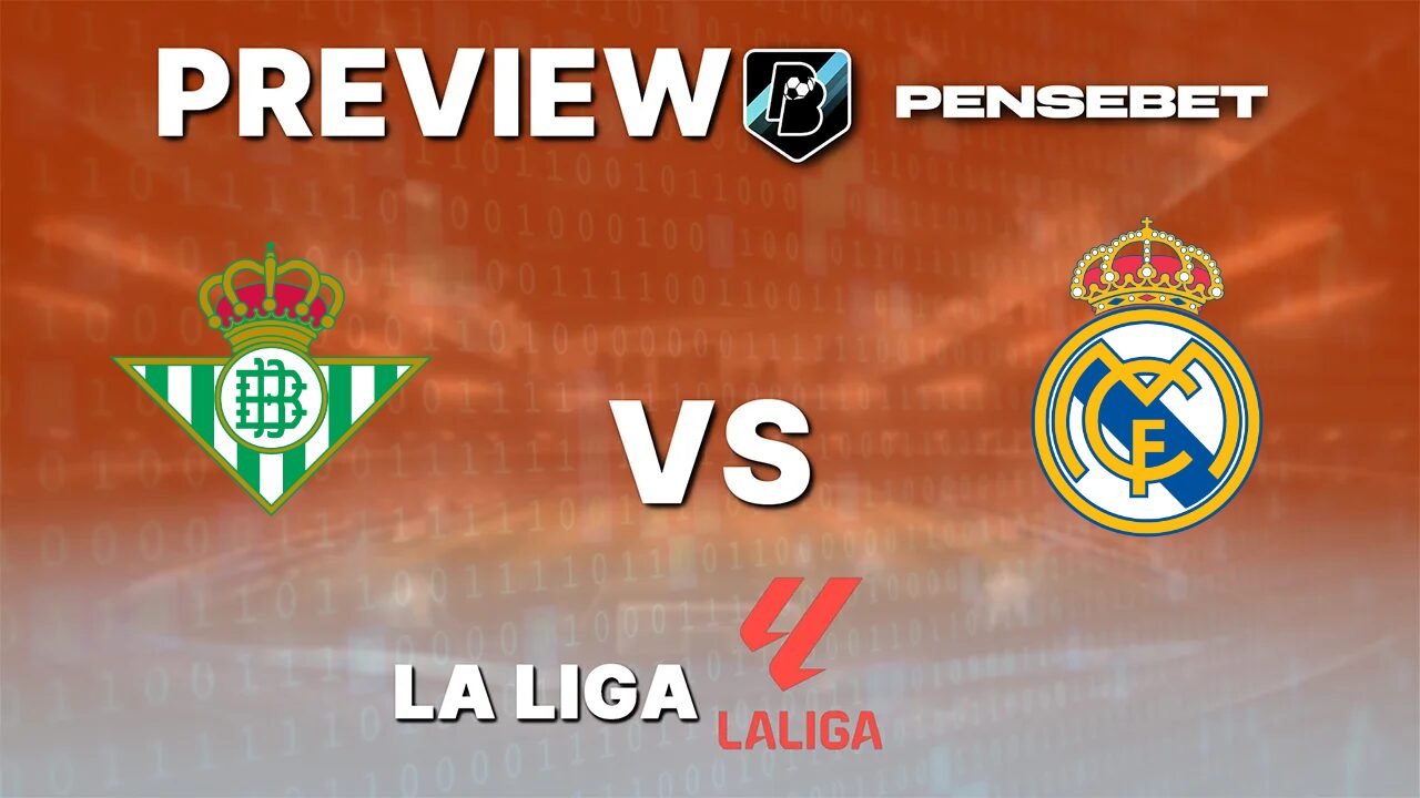 Real Betis vs Real Madrid – Pronostic Gratuit La Liga – 04/09/2026