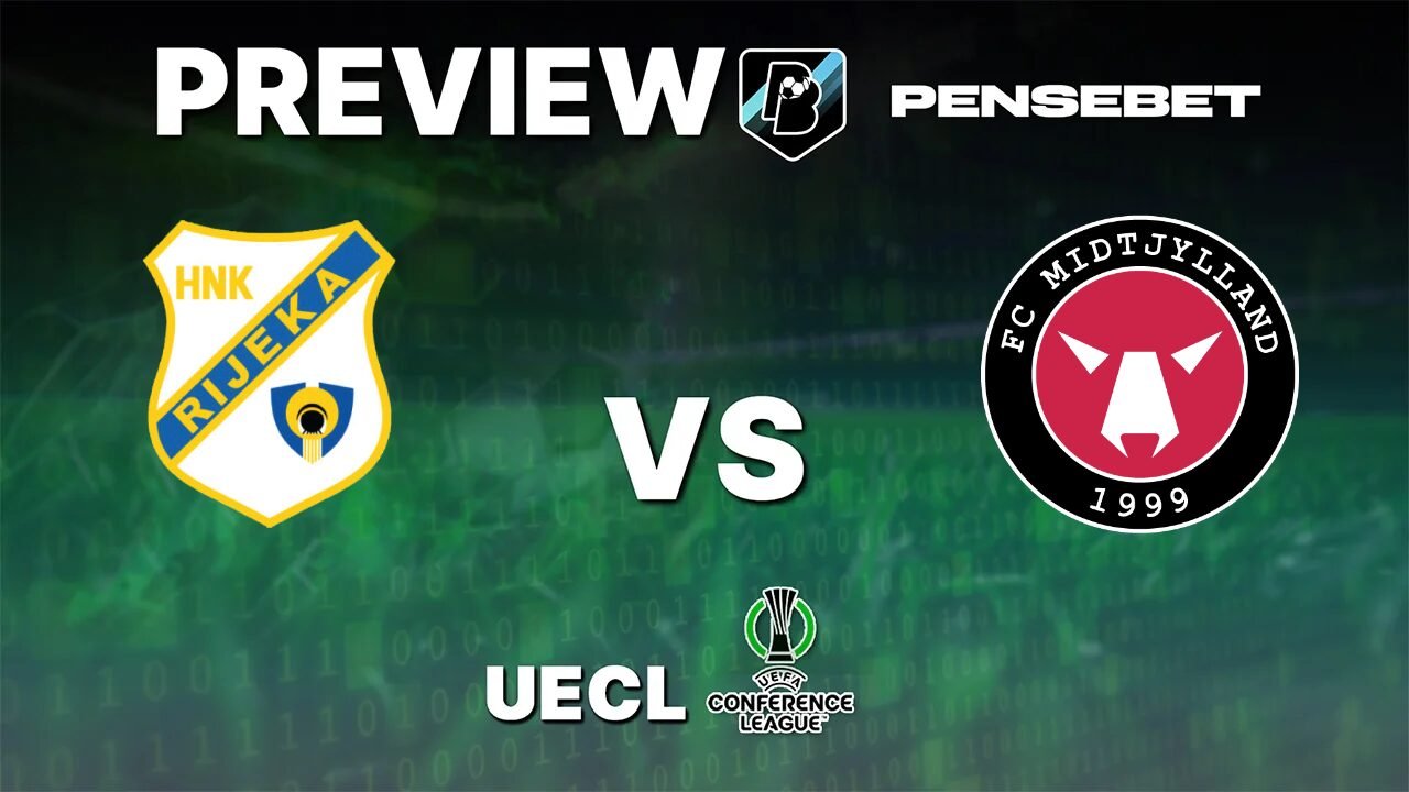 Rijeka vs Midtjylland - Pronostic Gratuit Conference League - 27/08/2026 Pronostic Rijeka vs Midtjylland Conference League