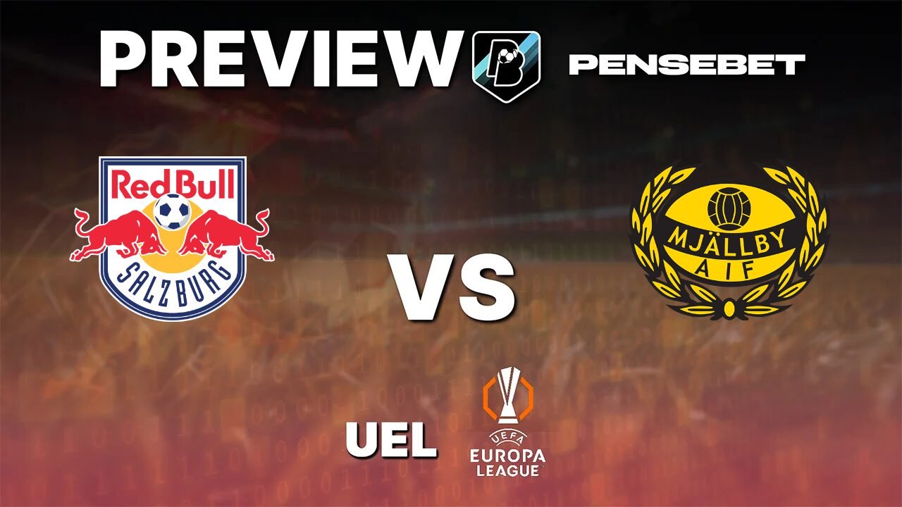 Salzburg vs Mjallby - Pronostic Gratuit Europa League - 27/08/2026 Pronostic Salzburg vs Mjallby Europa League