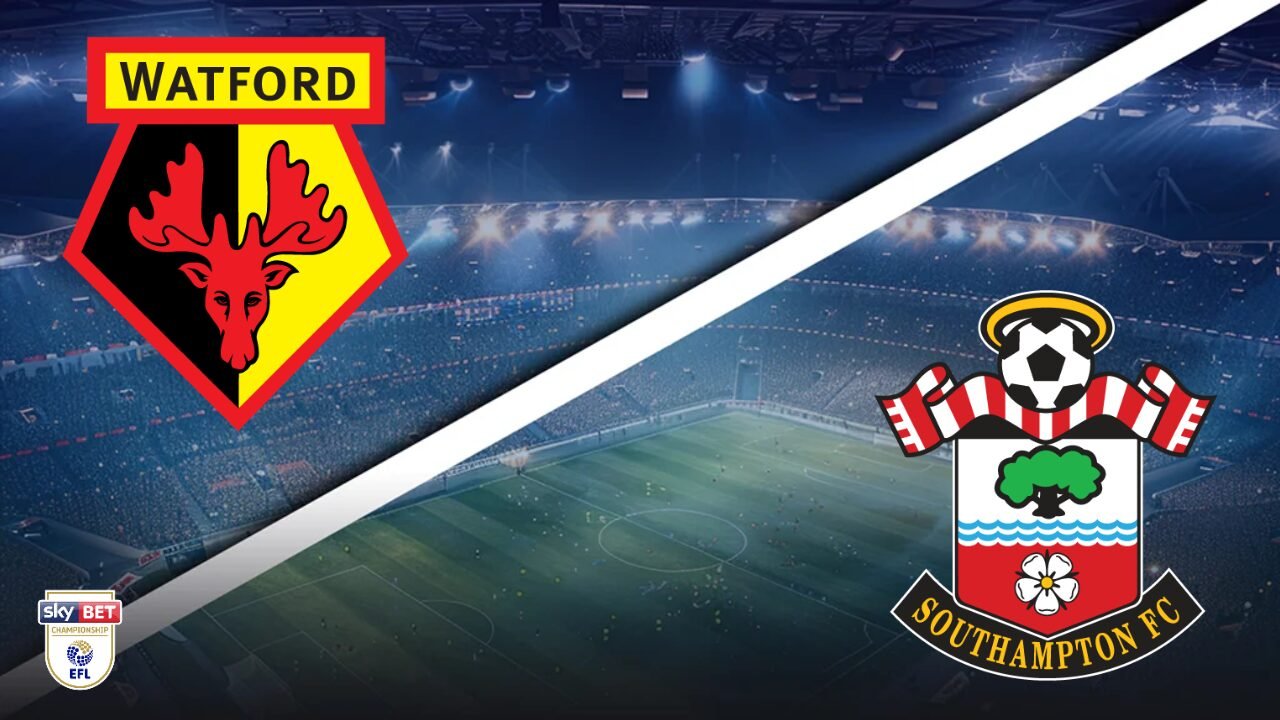 Watford vs Southampton - Pronostic Gratuit Football - 16/08/2026 Pronostic Watford vs Southampton Championship