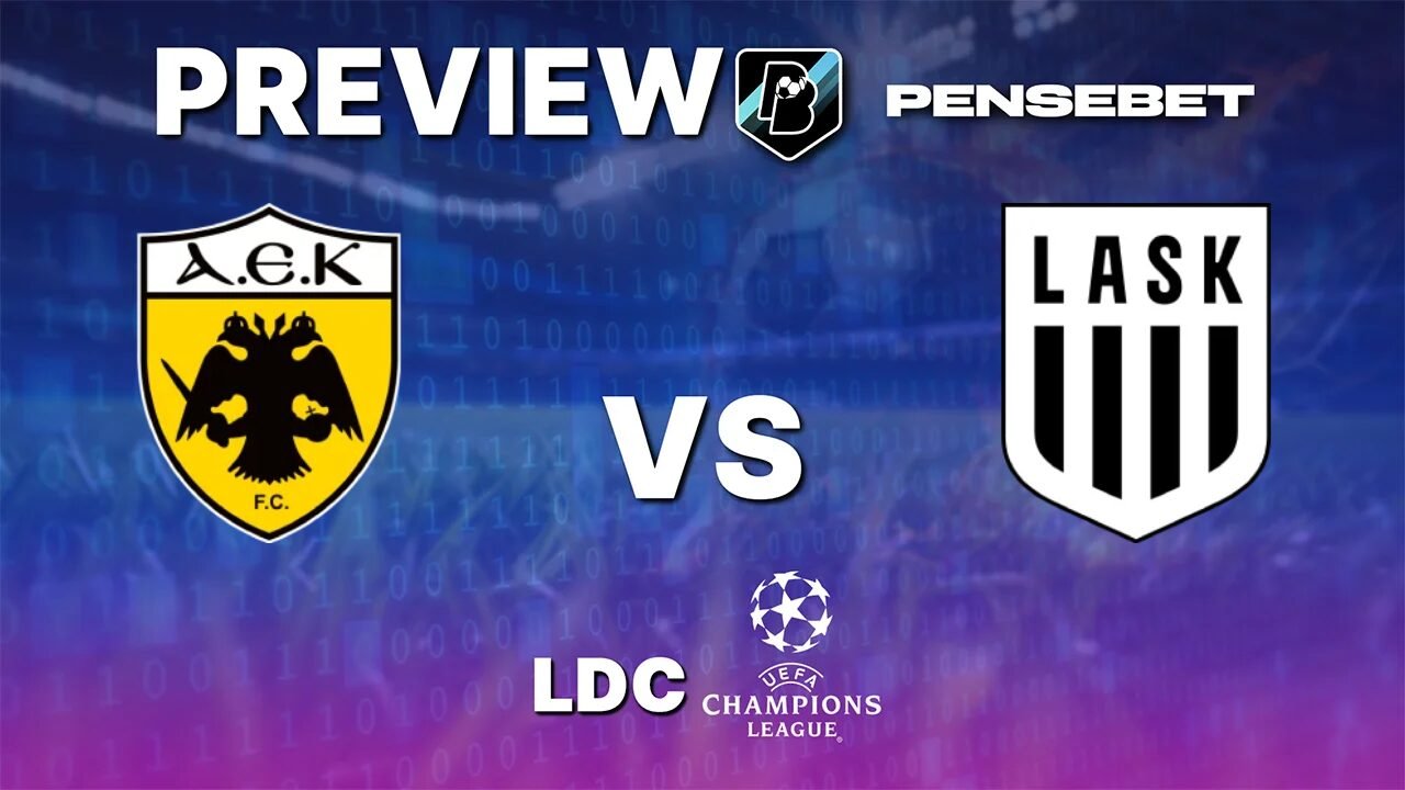 Pronostic AEK Athènes vs LASK Ligue des Champions
