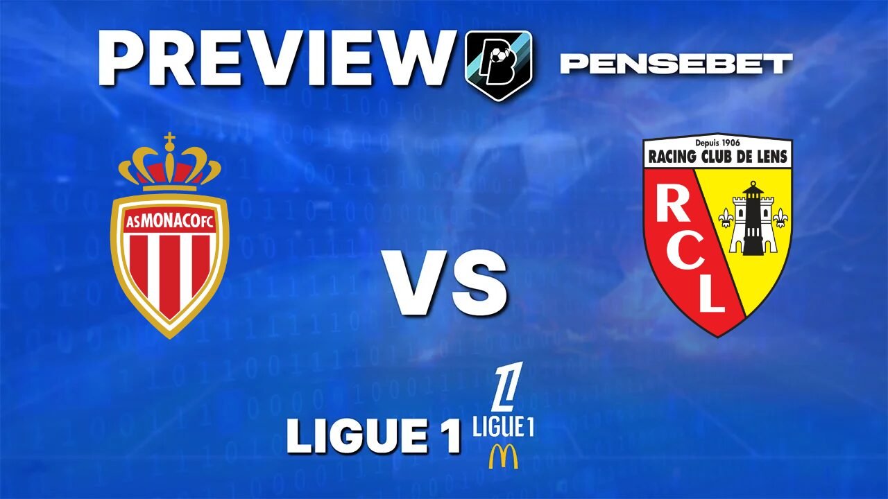 AS Monaco vs RC Lens - Pronostic Gratuit Ligue 1 - 18/09/2026 Pronostic AS Monaco vs RC Lens Ligue 1