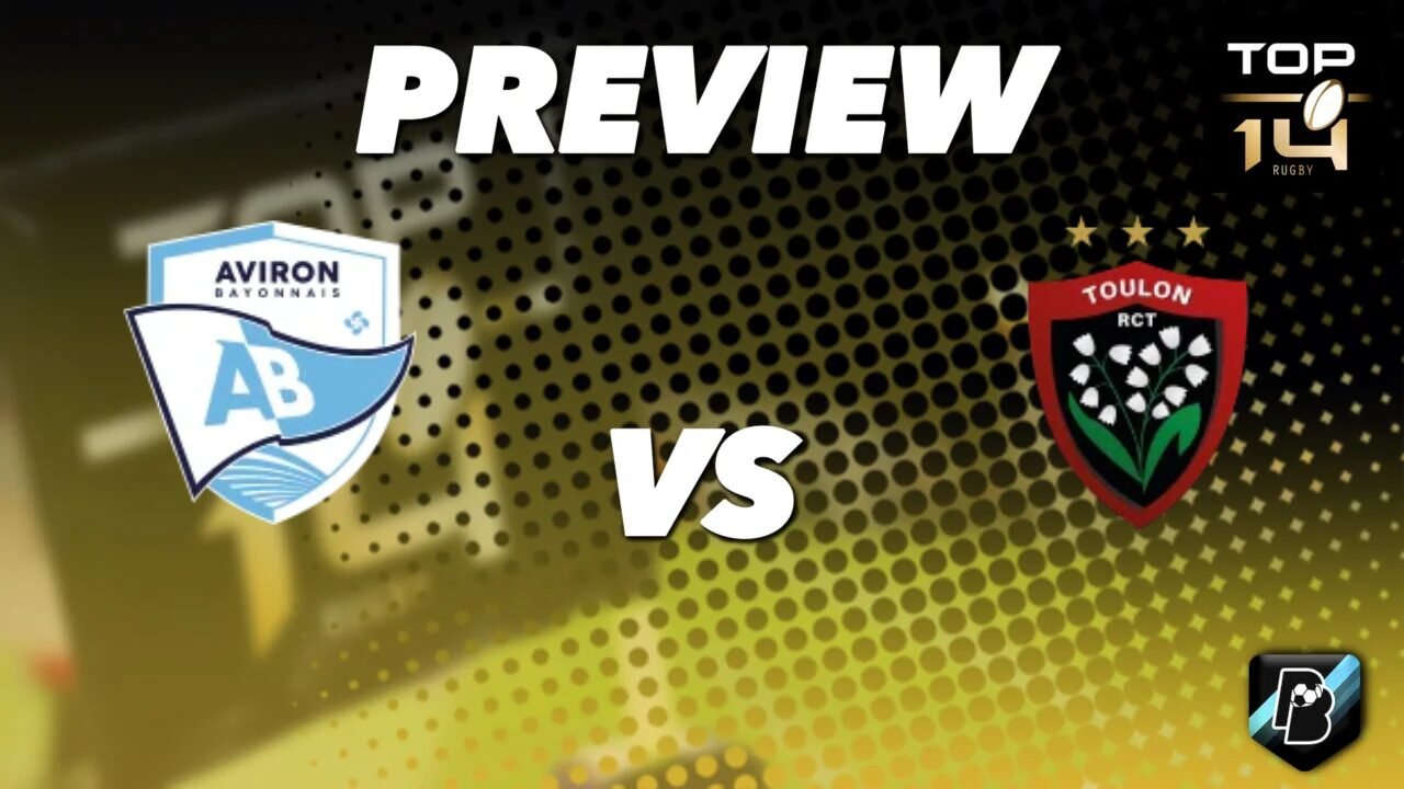 Aviron Bayonnais vs RC Toulon - Pronostic Gratuit Top 14 - 05/09/2026 Pronostic Aviron Bayonnais vs RC Toulon Top 14