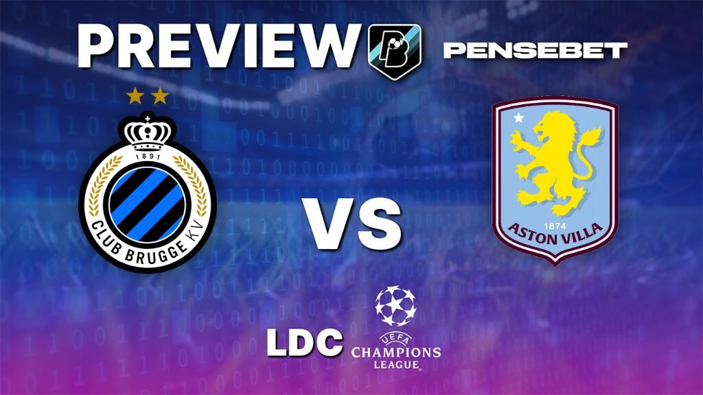 Club Brugge vs Aston Villa - Pronostic Gratuit Ligue des Champions - 08/09/2026 Club Brugge vs Aston Villa - Pronostic Gratuit Ligue des Champions - 08/09/2026